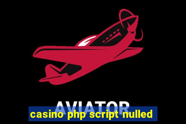 casino php script nulled